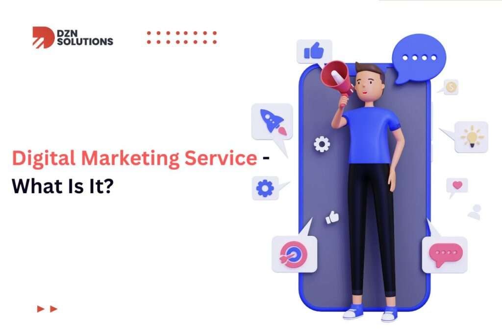 Digital Marketing Service - What Is It?